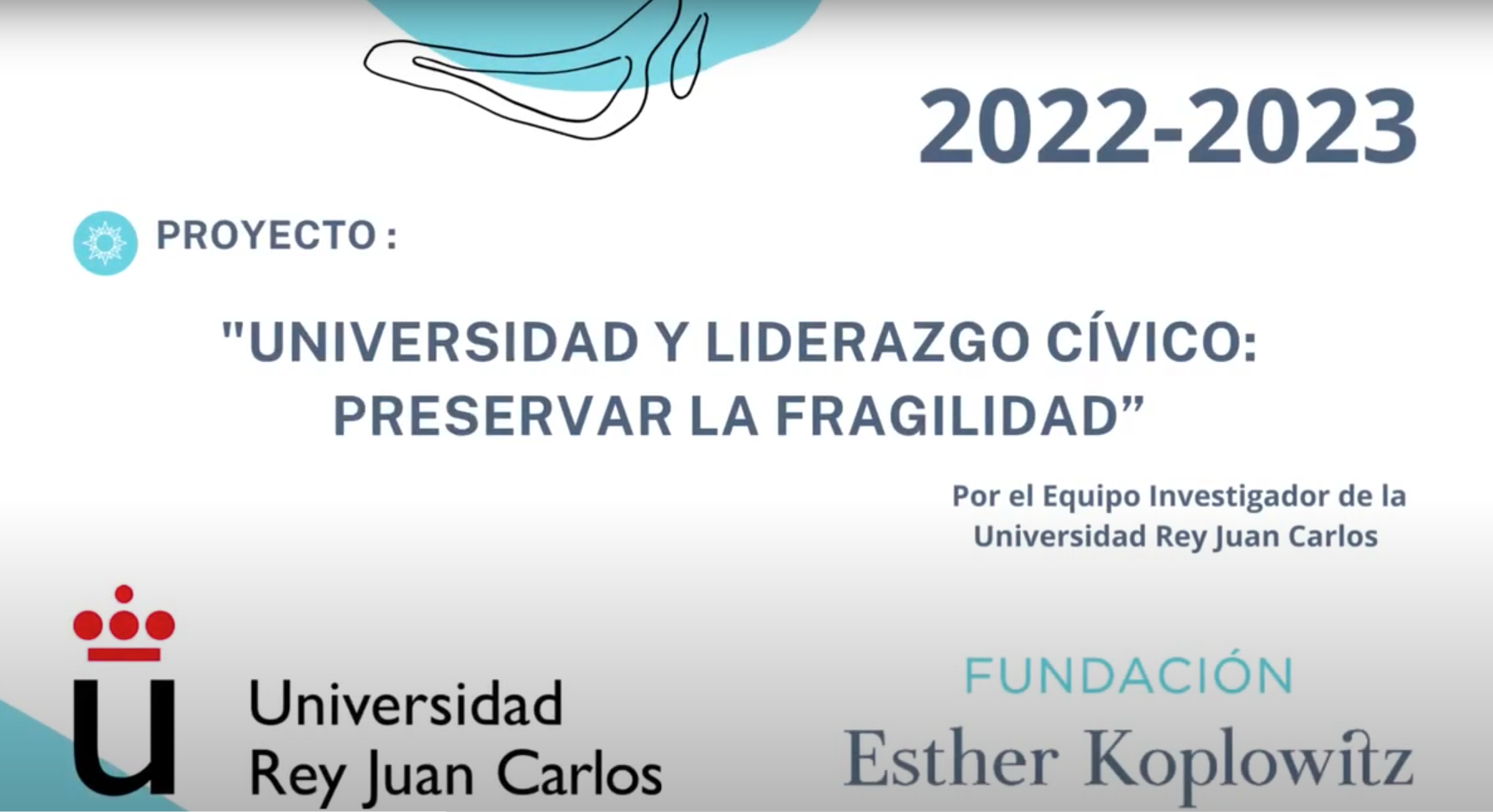 Proyecto Universidad y Ligerazgo Cívico: Preservar la Fragilidad